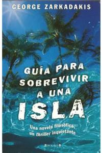 Guia Para Sobrevivir A una Isla
