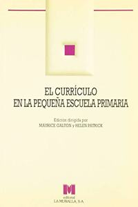 El curriculo en la pequena escuela primaria
