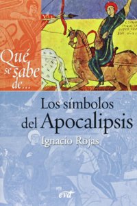 Que se sabe de... Los simbolos del Apocalipsis