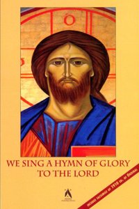 We Sing a Hymn of Glory to the Lord