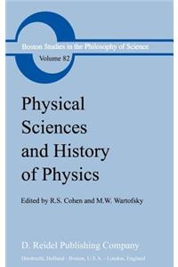 Physical Sciences and History of Physics