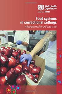 Food Systems in Correctional Settings