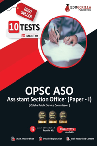 OPSC Assistant Section Officer (Paper I) 2023 Exam (English Edition) - 10 Full Length Mock Tests (1000 Solved Questions) with Free Access to Online Tests