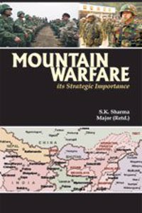 Mountain Warfare : its Strategic Importance