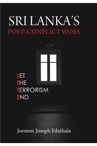 Srilanka's Post-Conflict Woes
