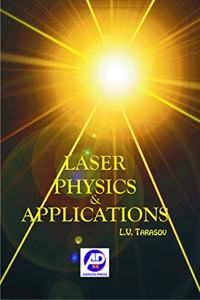 LASER PHYSICS AND APPLICATIONS