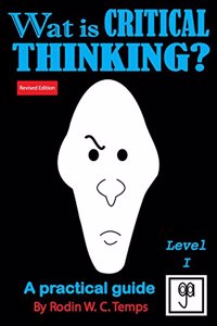 Wat Is Critical Thinking? Level I