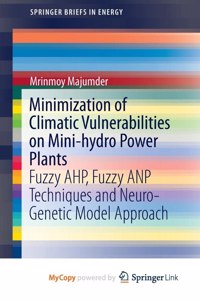 Minimization of Climatic Vulnerabilities on Mini-hydro Power Plants