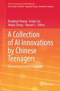Collection of AI Innovations by Chinese Teenagers