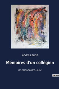 Mémoires d'un collégien