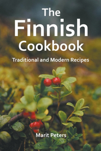 Finnish Cookbook Traditional and Modern Recipes