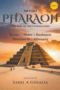 Early PHARAOHS