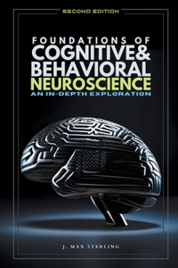 Foundations of Cognitive & Behavioral Neuroscience