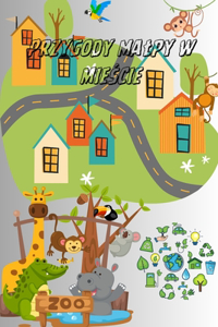 Przygody Malpy w Mieście