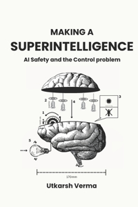 Making a Superintelligence