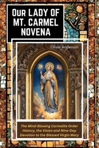 Our Lady of Mount Carmel Novena