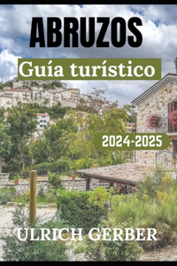 guía privilegiada A Abruzos 2024-2025