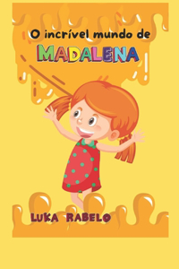 O Mundo Fantástico de Madalena