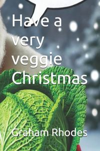 Have a very veggie Christmas