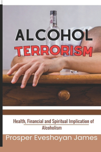 Alcohol Terrorism