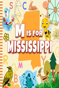 M is For Mississippi