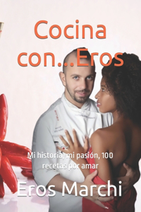 Cocina con...Eros