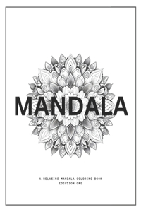 Mandala: A Relaxing Mandala Coloring Book for Adults (60 Designs)