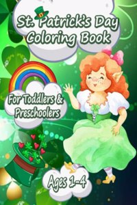 Funny and Happy St. Patricks Day Coloring Book for Toddlers and Preschoolers gift