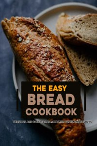 Easy Bread Cookbook 2022