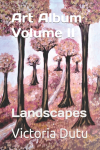 Art Album Volume II Landscapes