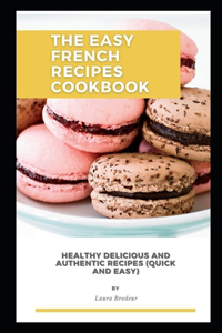 The Easy French Recipes cookbook