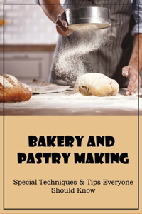 Bakery And Pastry Making