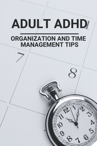 Adult ADHD