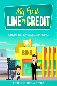 My First Line of Credit
