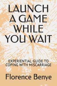 Launch a Game While You Wait