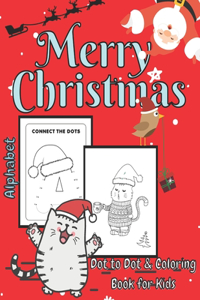 Merry Christmas Dot to Dot & Coloring Book for Kids