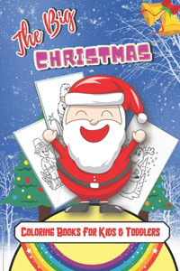 Big Christmas Coloring Books For Kids & Toddlers