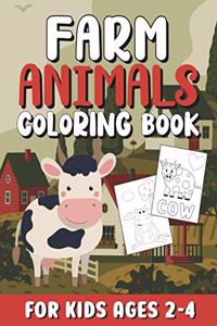 Farm Animals Coloring Book for Kids Ages 2-4