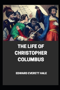 TheLife of Christopher Columbus illustrated