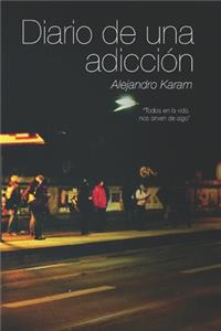 Diario de una Adicción