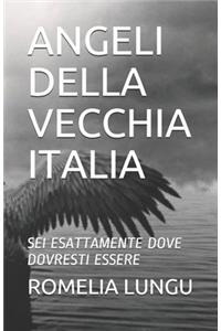Angeli Della Vecchia Italia