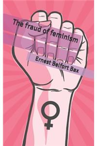 The fraud of feminism