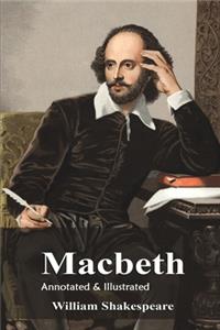 Macbeth The Illustrated & Annotated Unabridged Revision Guide