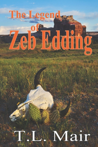 The Legend of Zeb Edding