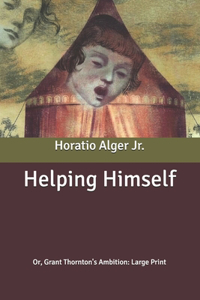 Helping Himself