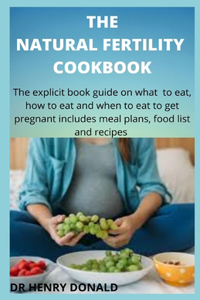 The Natural Fertility Cookbook