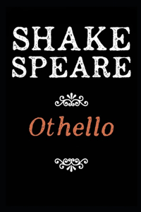 Othello By William Shakespeare Annotated Edition