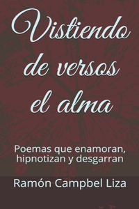 Vistiendo de versos el alma