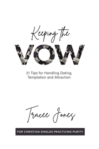 Keeping the Vow