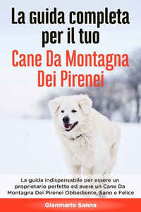 Guida Completa per Il Tuo Cane Da Montagna Dei Pirenei